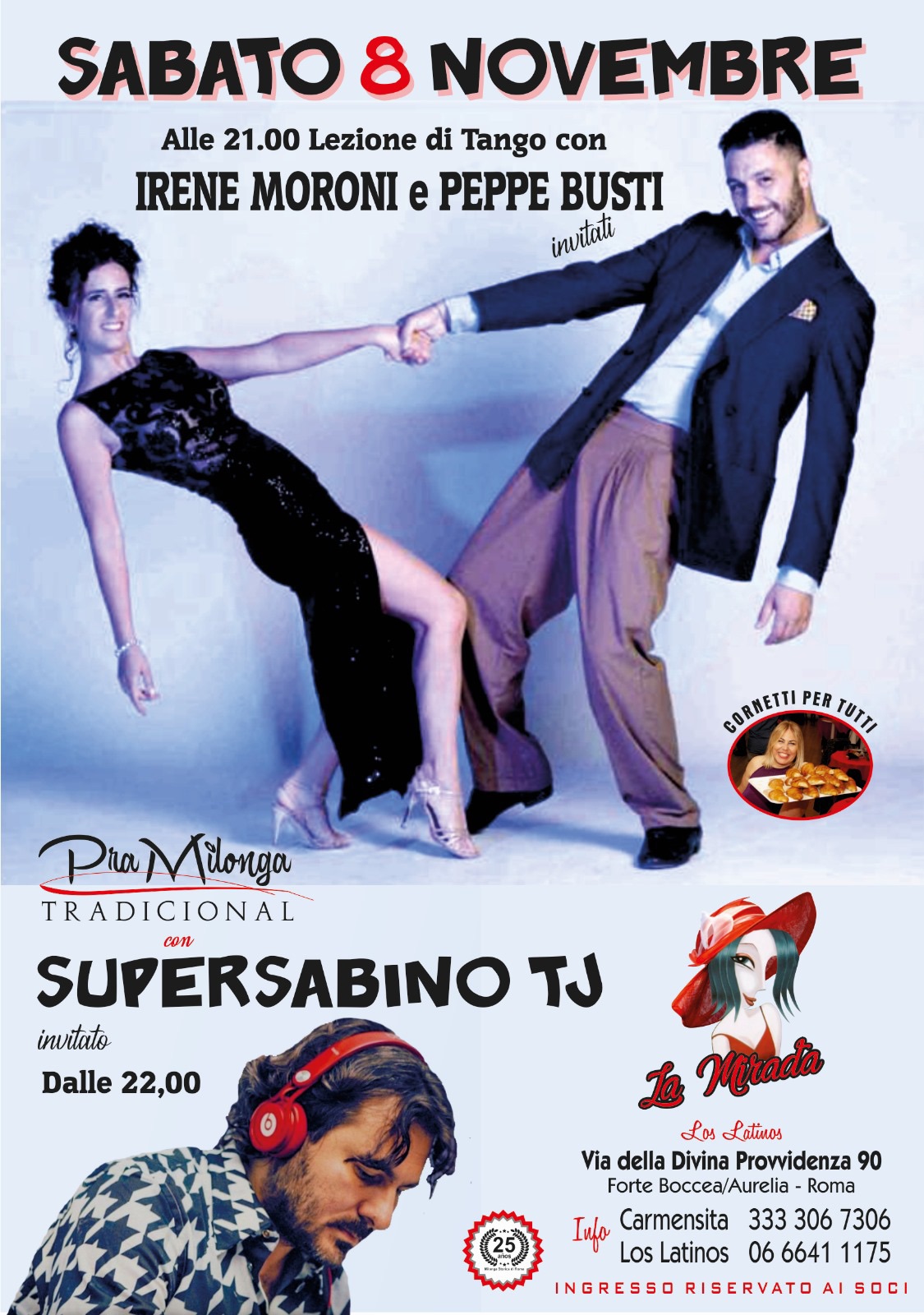 La tradicional del sábado con la musica di SuperSabino tdj.Lezione di tango maestri Irene&Peppe💃