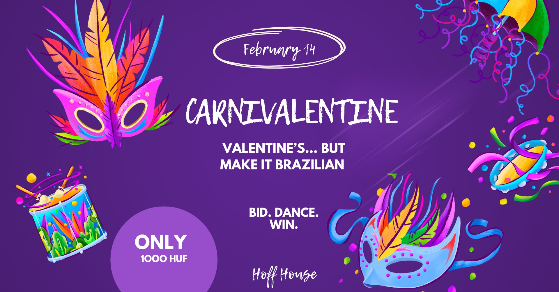 CARNIVALENTINE @ HOFF HOUSE 🎭❤️