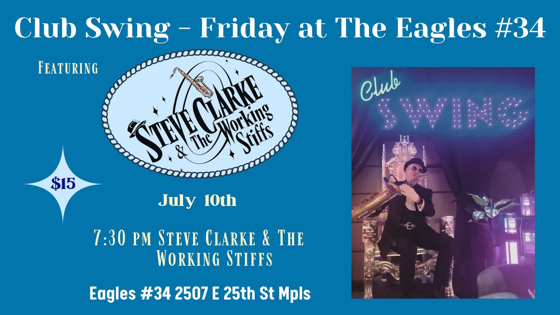 Steve Clarke & The Working Stiffs at Friday Swings 7 10