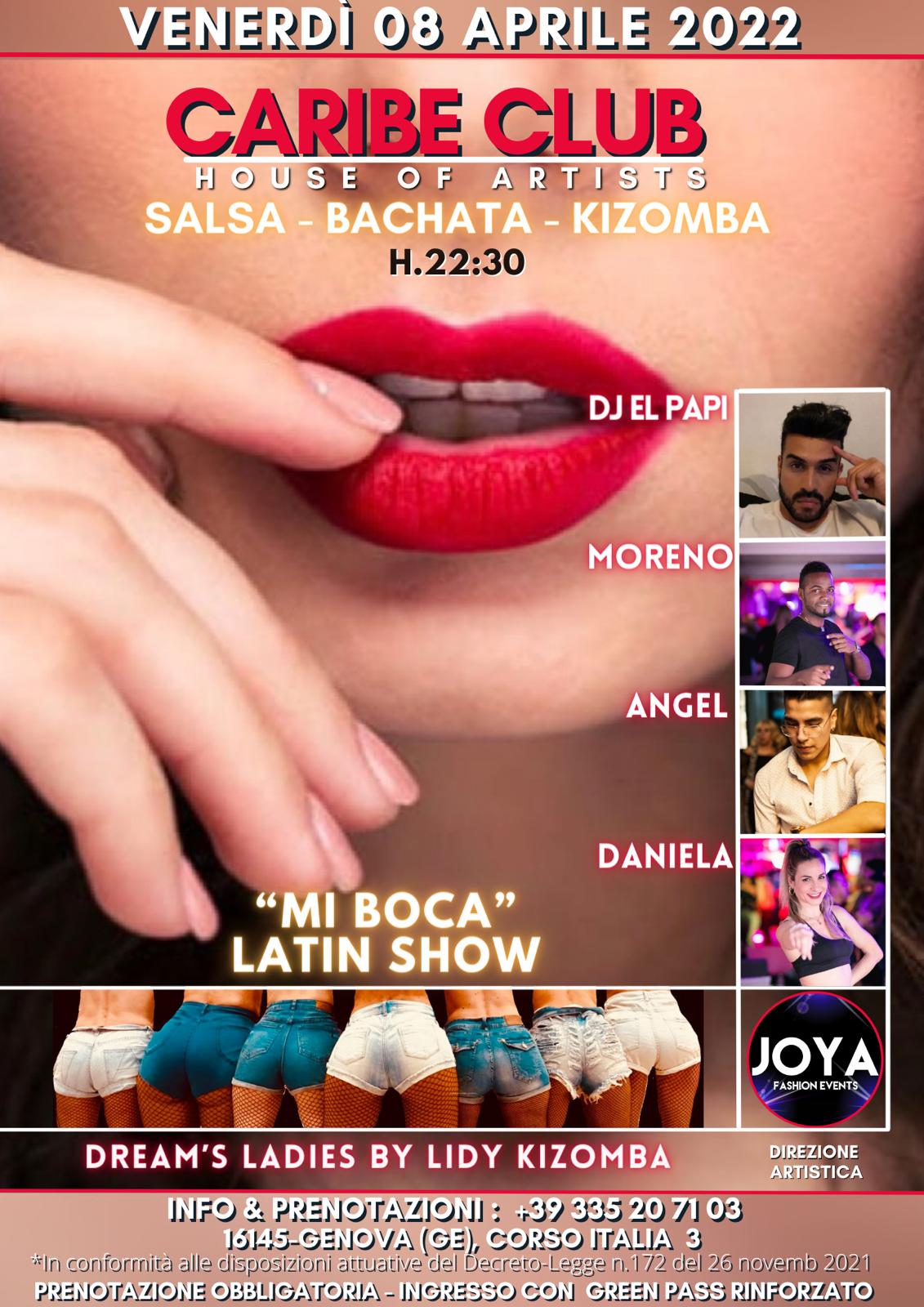 VENERDI 8 APRILE NOCHE LATINA Y SHOW "MI BOCA"