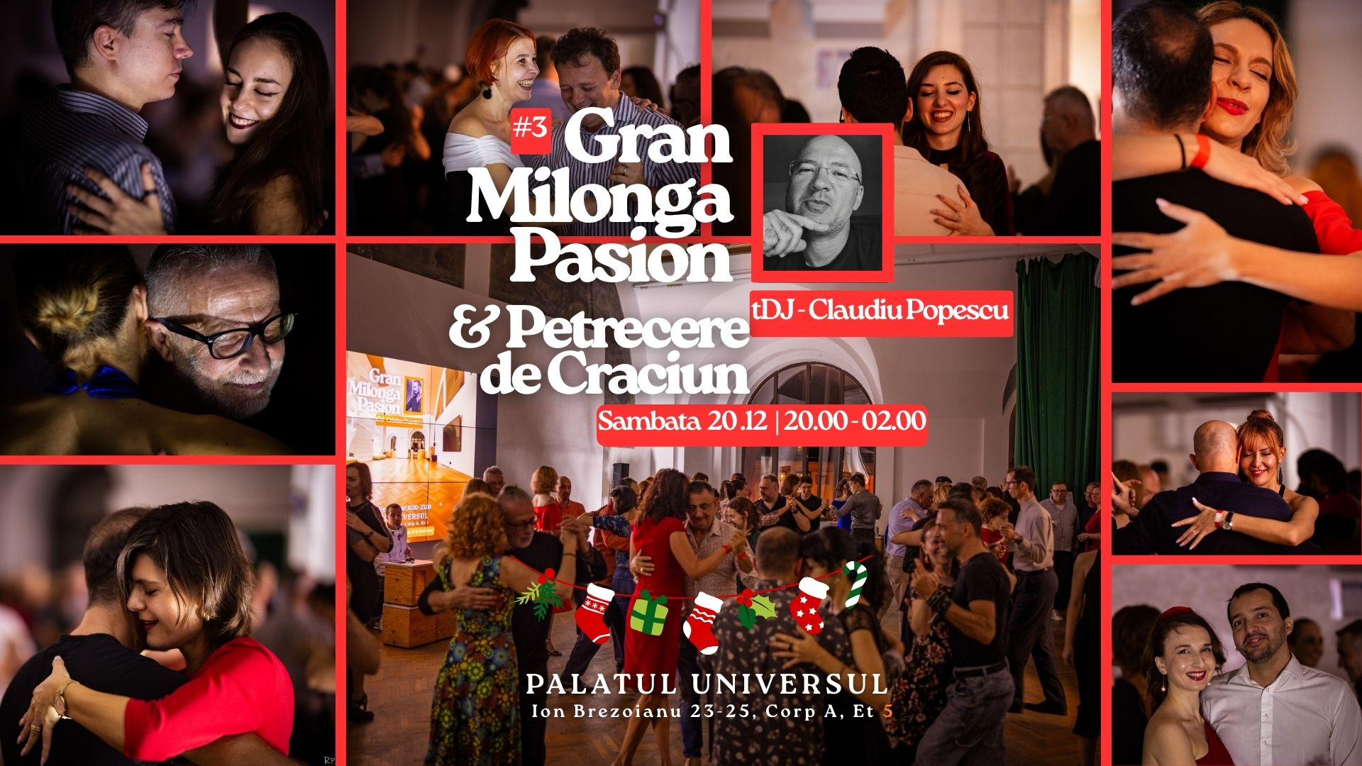 Gran Milonga Pasion #3 & Petrecere Craciun ๐ ๐ & Secret Santa ๐๐
@ Palatul Universul