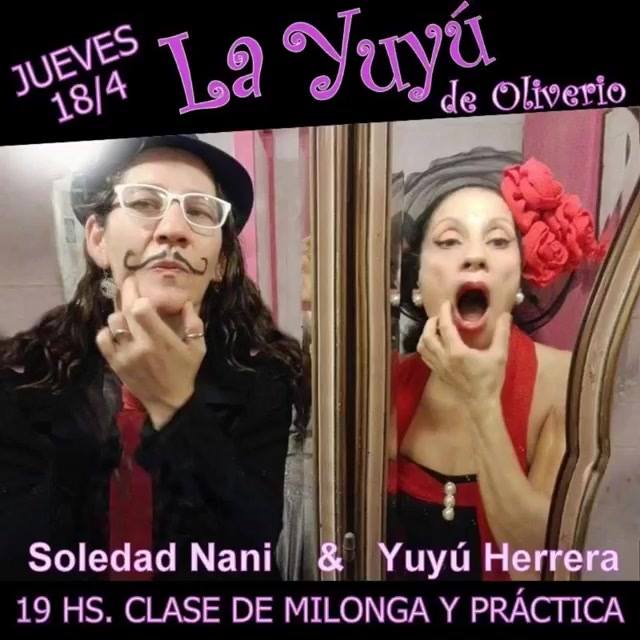 La YUYÚ de Oliverio - Clase, Práctica y Milonga