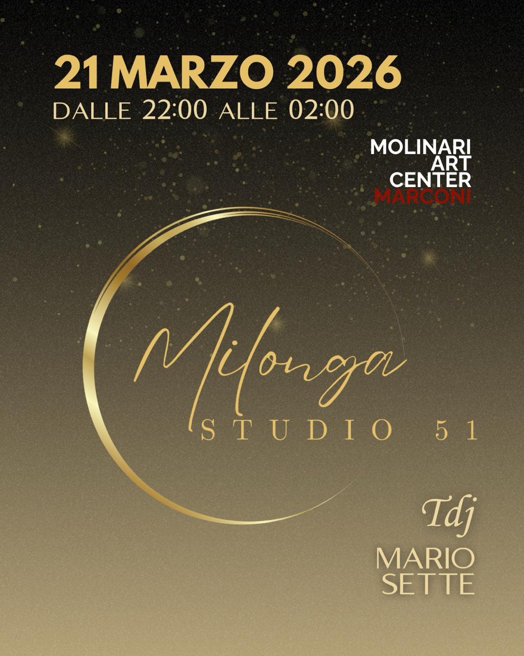 Milonga Studio 51 - 21 Marzo 2026 - TDJ Mario Sette