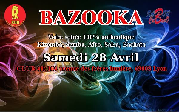 Bazooka by KDB stage + soirée