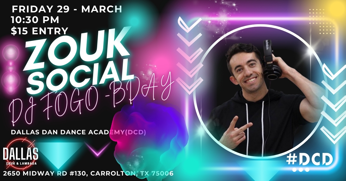 DJ FOGO B-Day Zouk Social