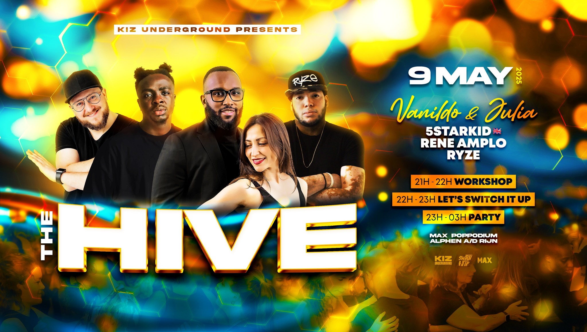 Kiz underground presents THE HIVE : Vanildo & Julia X 5 star kid X Rene Amplo X Ryze