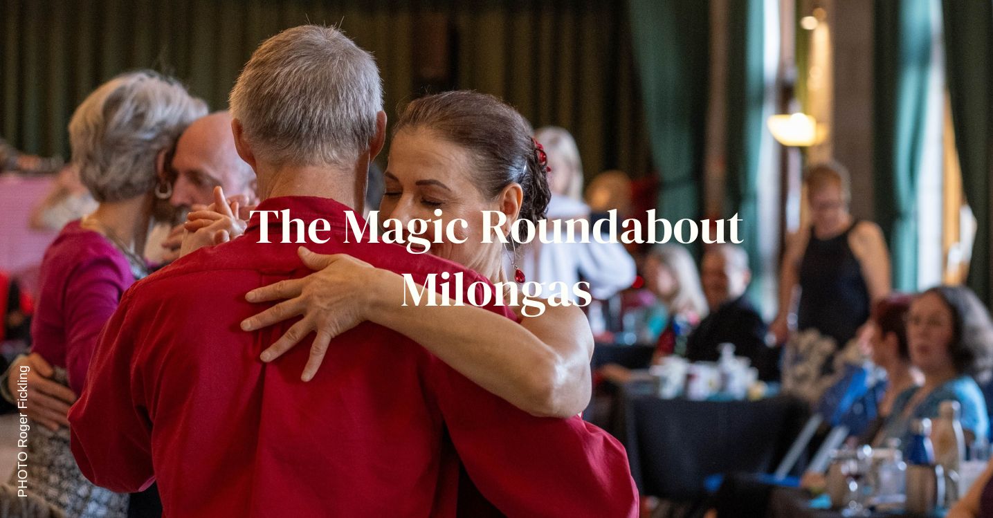 The Magic Roundabout Milonga ✮ 3 November 2024