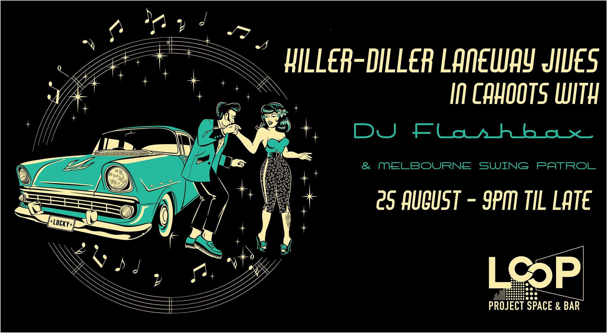 Killer - Diller Laneway Jives