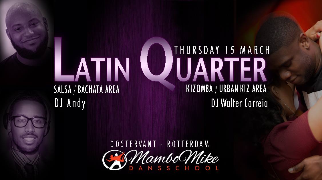 Latin Quarter - 15 March