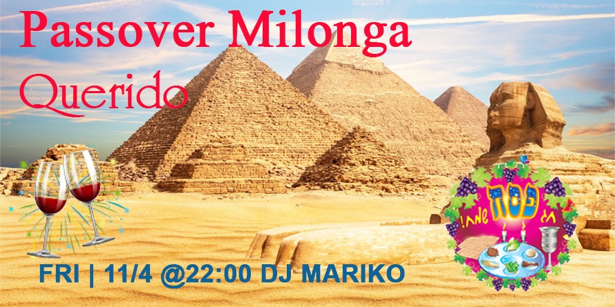 Passover Querido Milonga - DJ Mariko