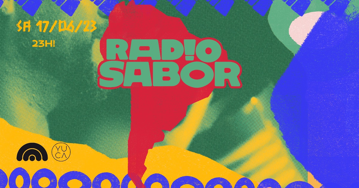 RADIO SABOR I SA 17.06. I 23h I CBE & YUCA I KΓΆln