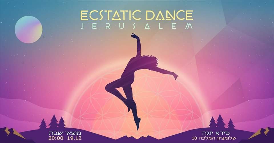 Ecstatic Dance Jeruz every Saturday