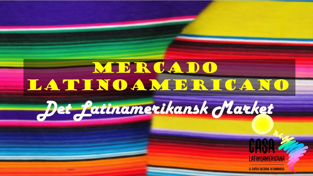 Mercado Latinoamericano - Det latinamerikansk Marked