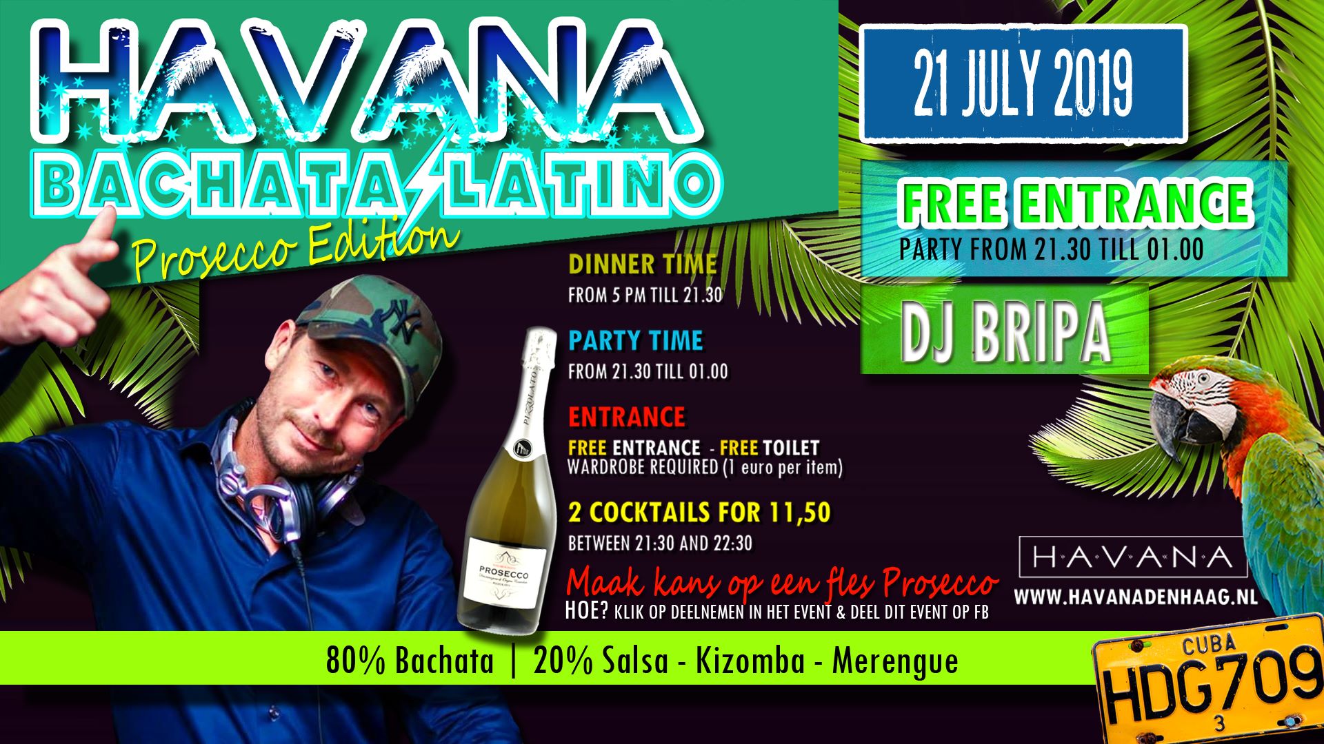 Havana - Bachata & Latino (Gratis Entree) Prosecco Edition