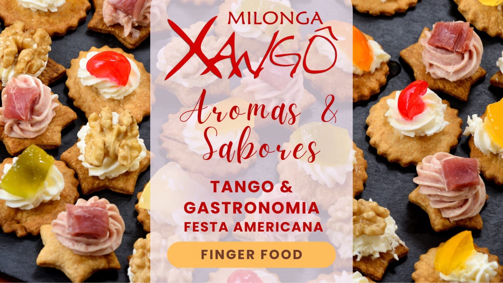 Milonga Xangô Aromas e Sabores - Finger Food