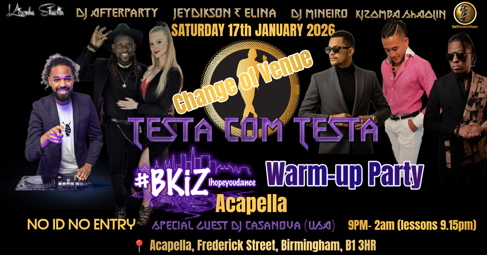 ★TestaComTesta★SAT 17th January 2026★ACAPELLA★Bkiz WarmUpTour★Jey&Elina★DjMineiro★DjAfterparty★James
