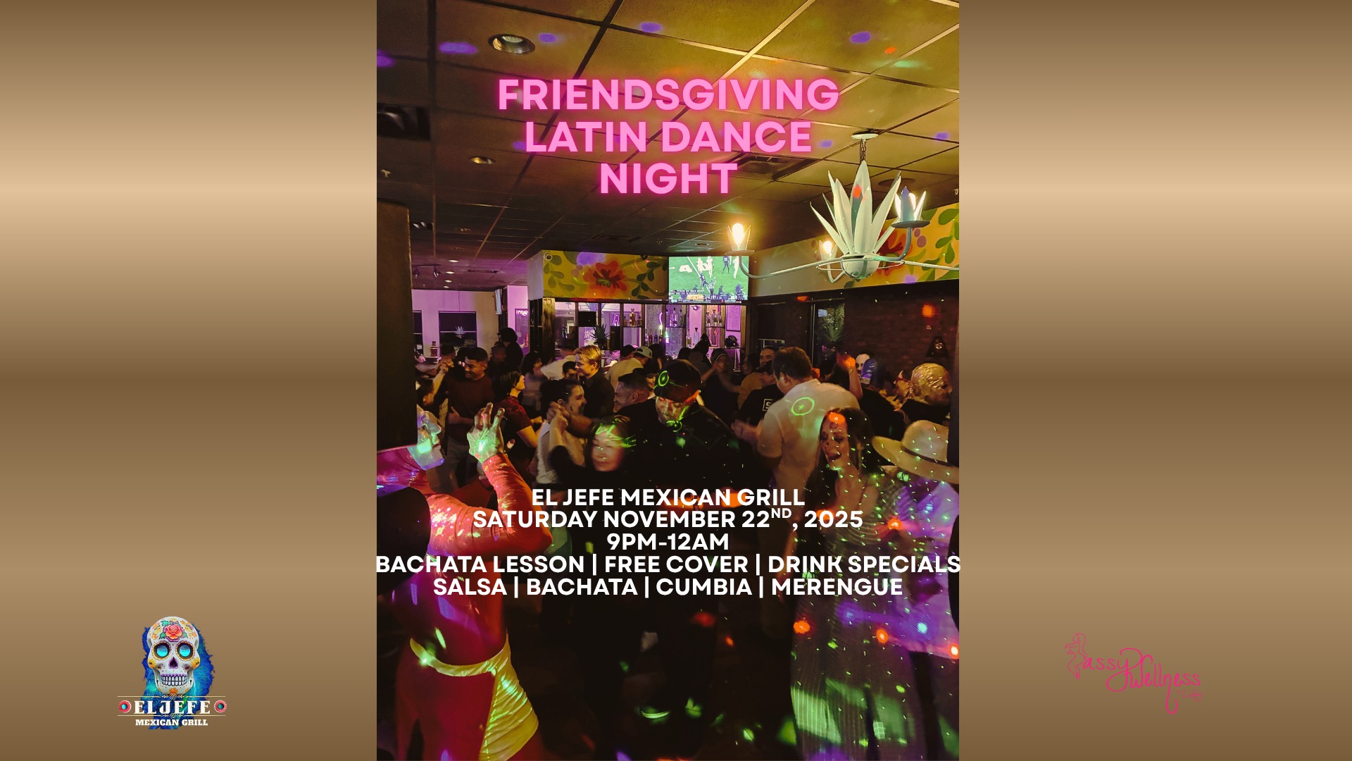 ๐ฆ๐ Friendsgiving Latin Dance Social at El Jefe