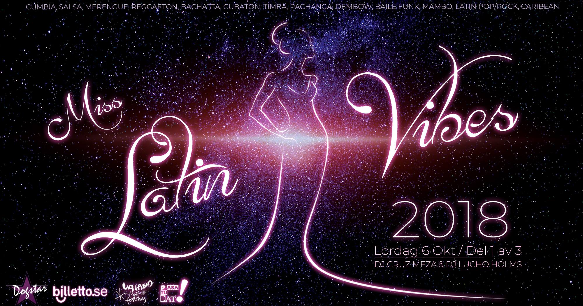 Latin Vibes • MISS LATIN VIBES GALA Inskrivning • 6 Okt • Valand