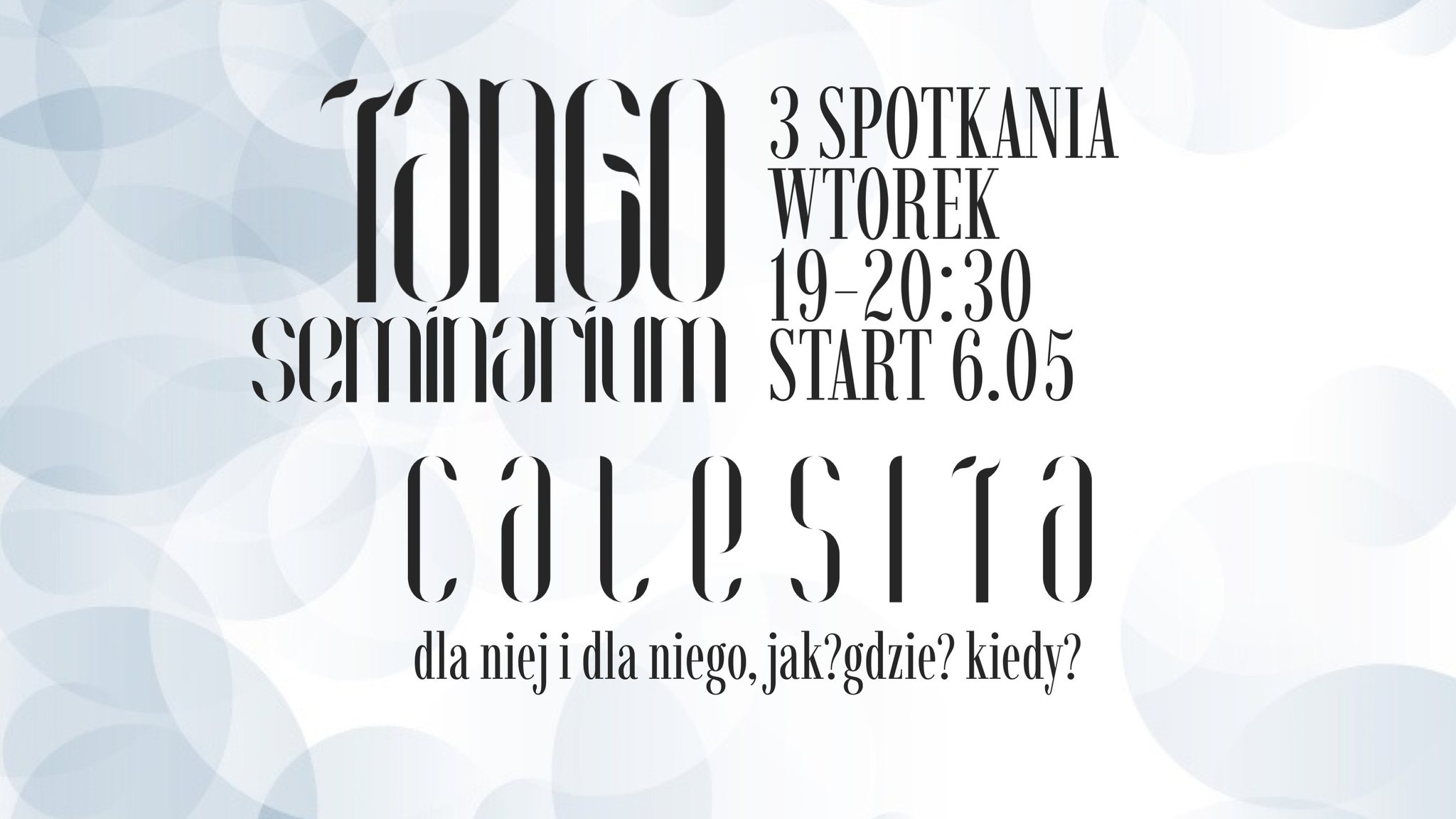Tango Seminarium- Maj z Calesitą! 3 spotkania