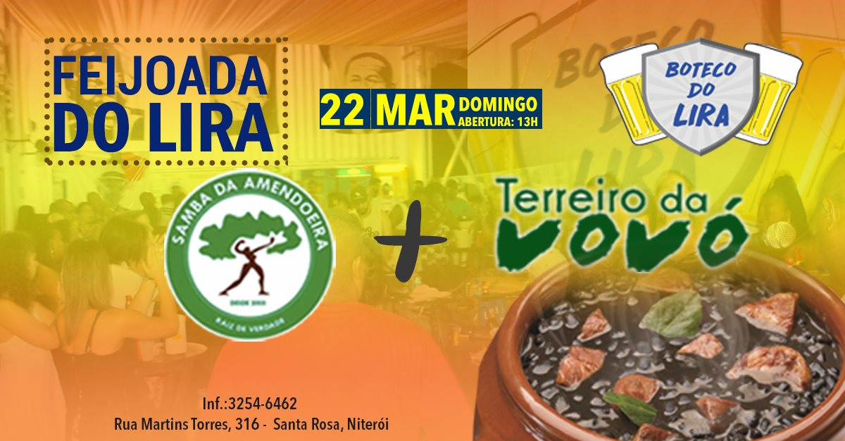 22 3:Feijoada do Lira com Samba da Amendoeira e Terreiro da Vovó
