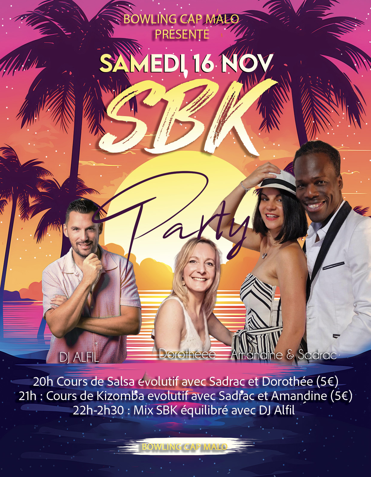 Rennes : SBK Party Sadrac + Dj Alfil (Bowling Cap Malo)