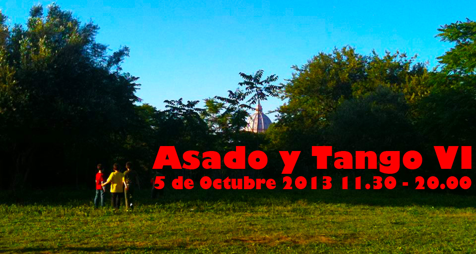 ***ASADO y TANGO VI*** RINVIATO CAUSA MALTEMPO***:(