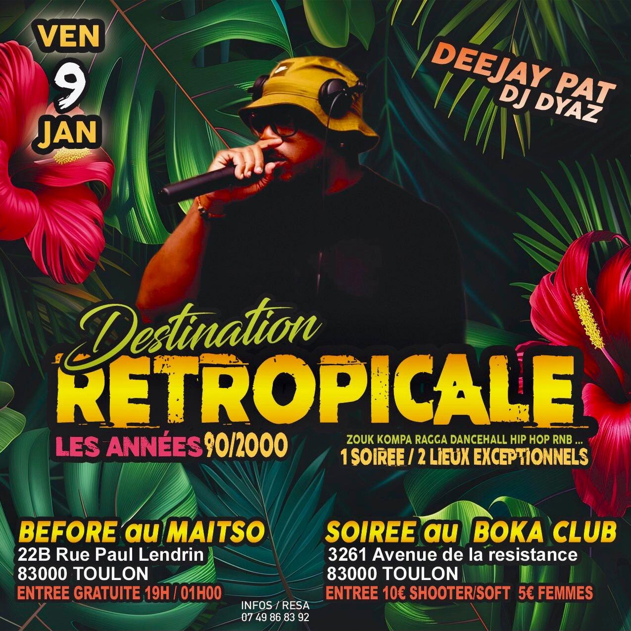 Destination Retropicale After au Boka Club Del Magot - Dj Pat & Dj Willax