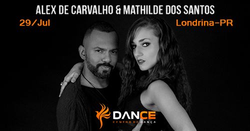 Workshop de Zouk - Alex de Carvalho e Mathilde em Londrina-PR
