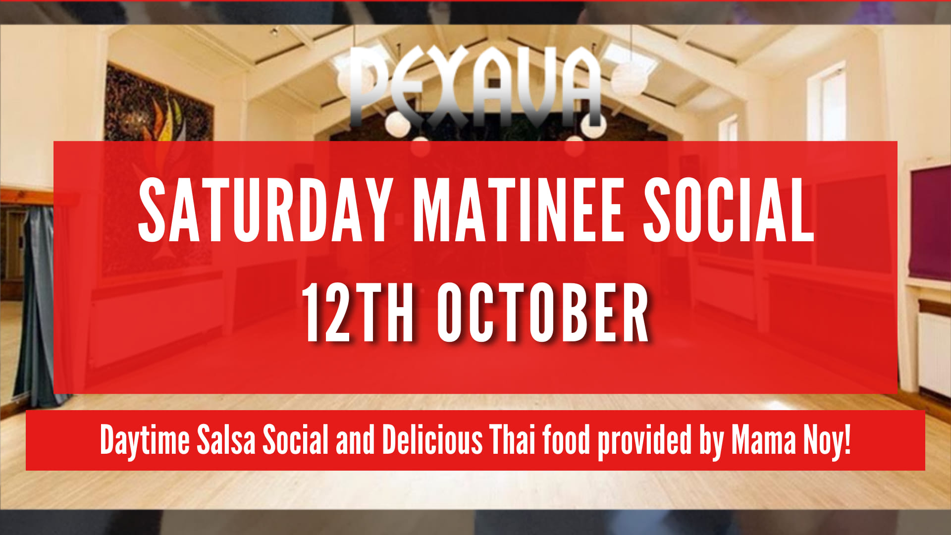 Pexava Matinee Social - Saturday 12 October