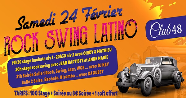 STAGES & SOIREE " ROCK, SWING & LATINO " AU CLUB 48 A LYON