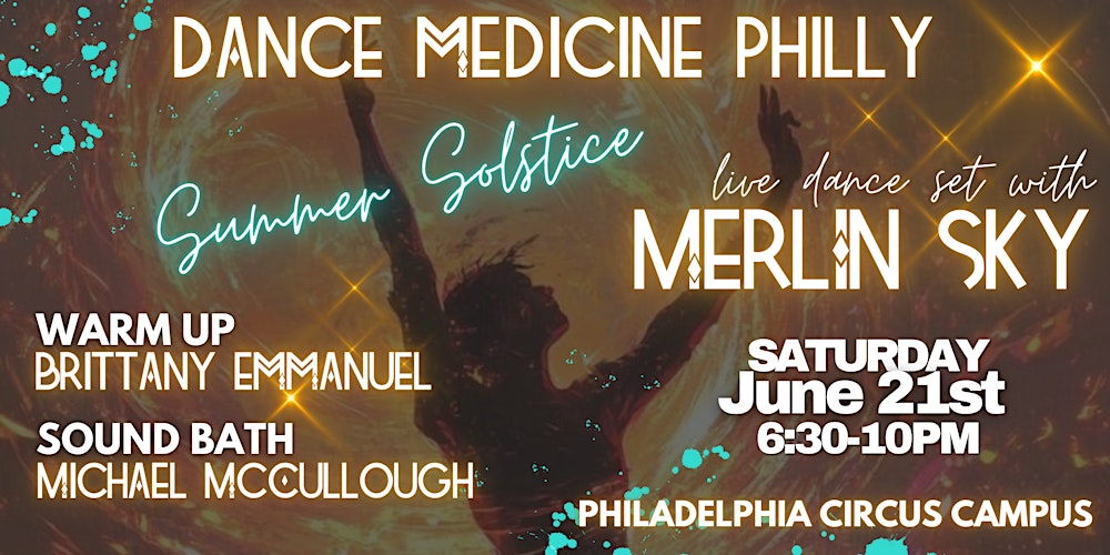 Dance Medicine Philly Ecstatic Dance 6.21