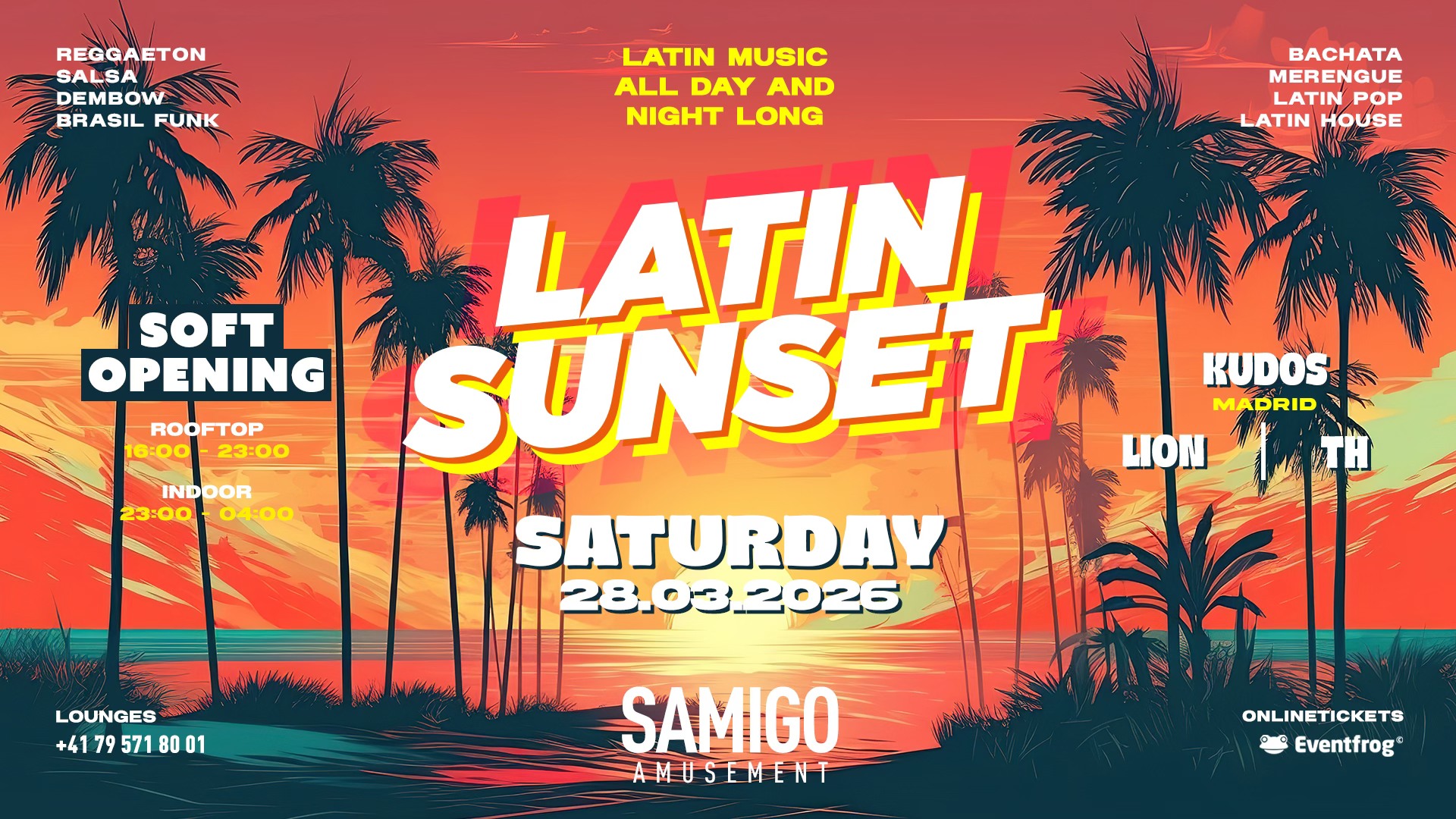 LATIN SUNSET • SOFT OPENING • SAMIGO AMUSEMENT