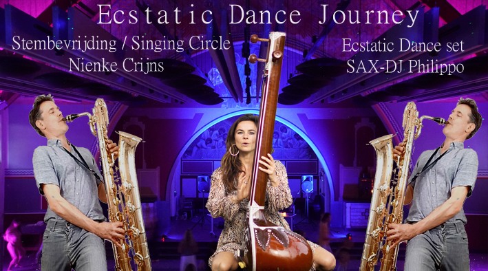 ECSTATIC DANCE JOURNEY met STEMBEVRIJDING SINGING CIRCLE