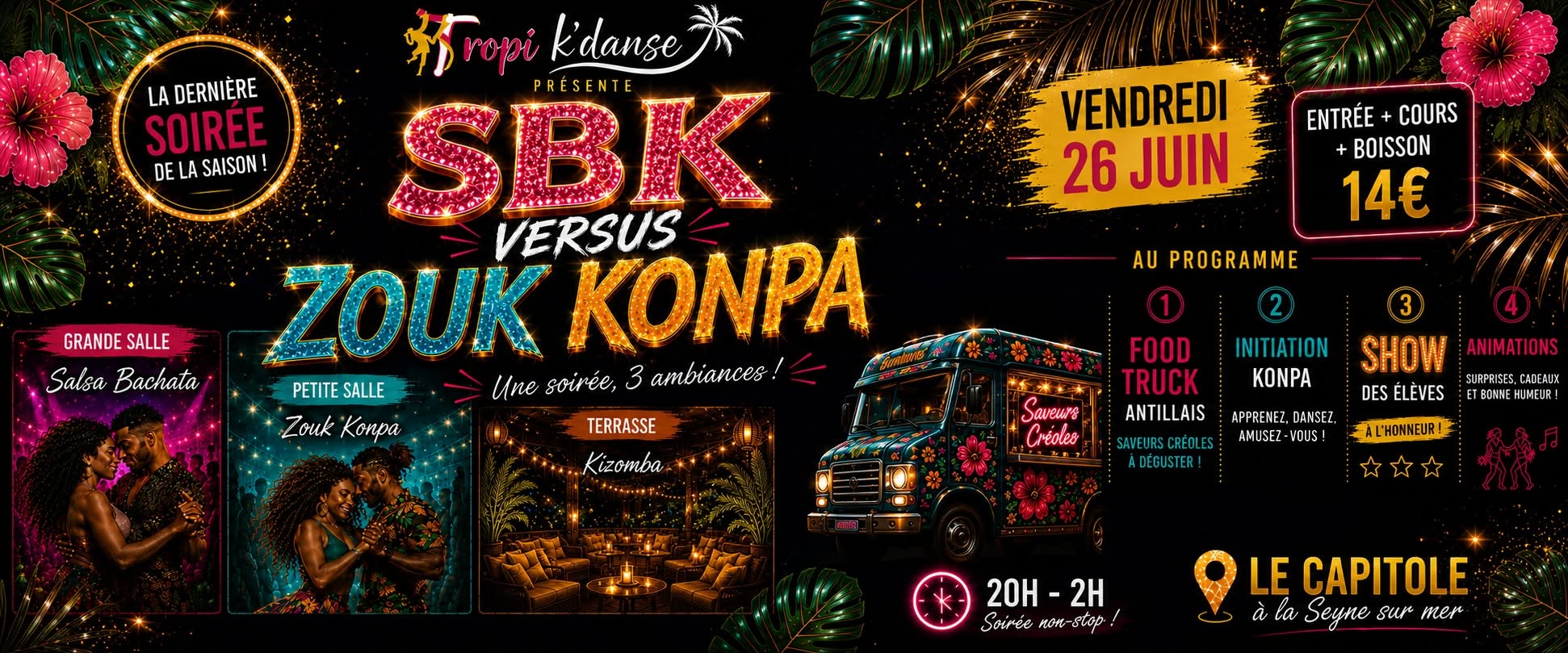 Soirée Criola SBK Zouk KONPA FOOD TRUCK Antillais SHOW Initiation konpa