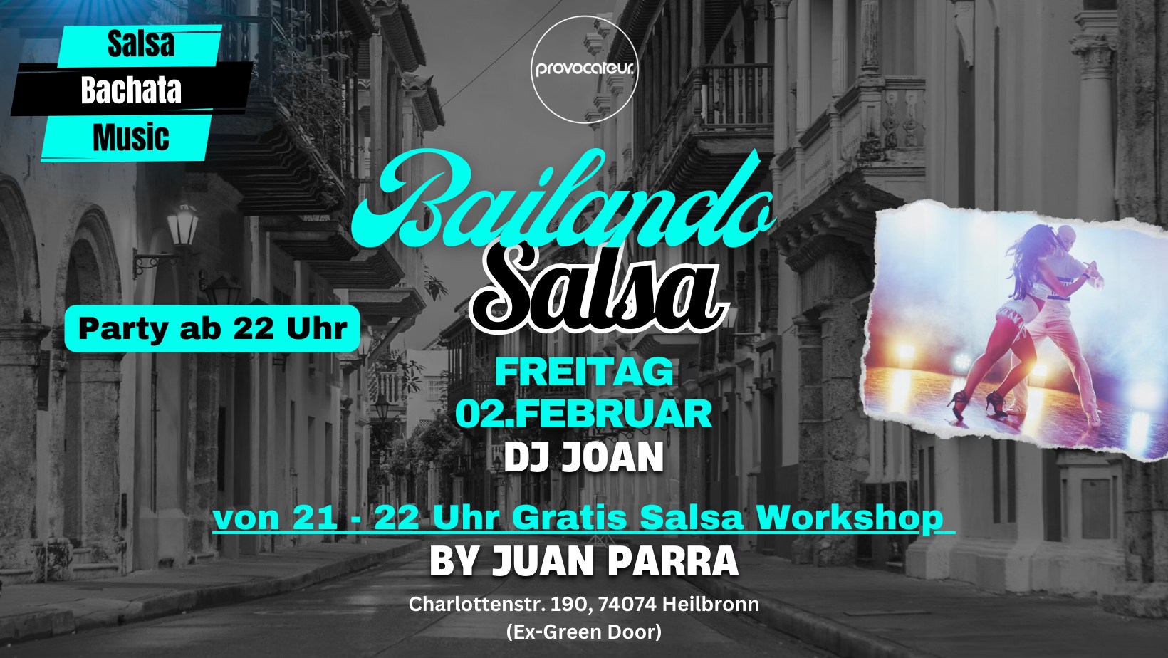 Bailando Salsa - Workshop & Party - Club Provocateur
