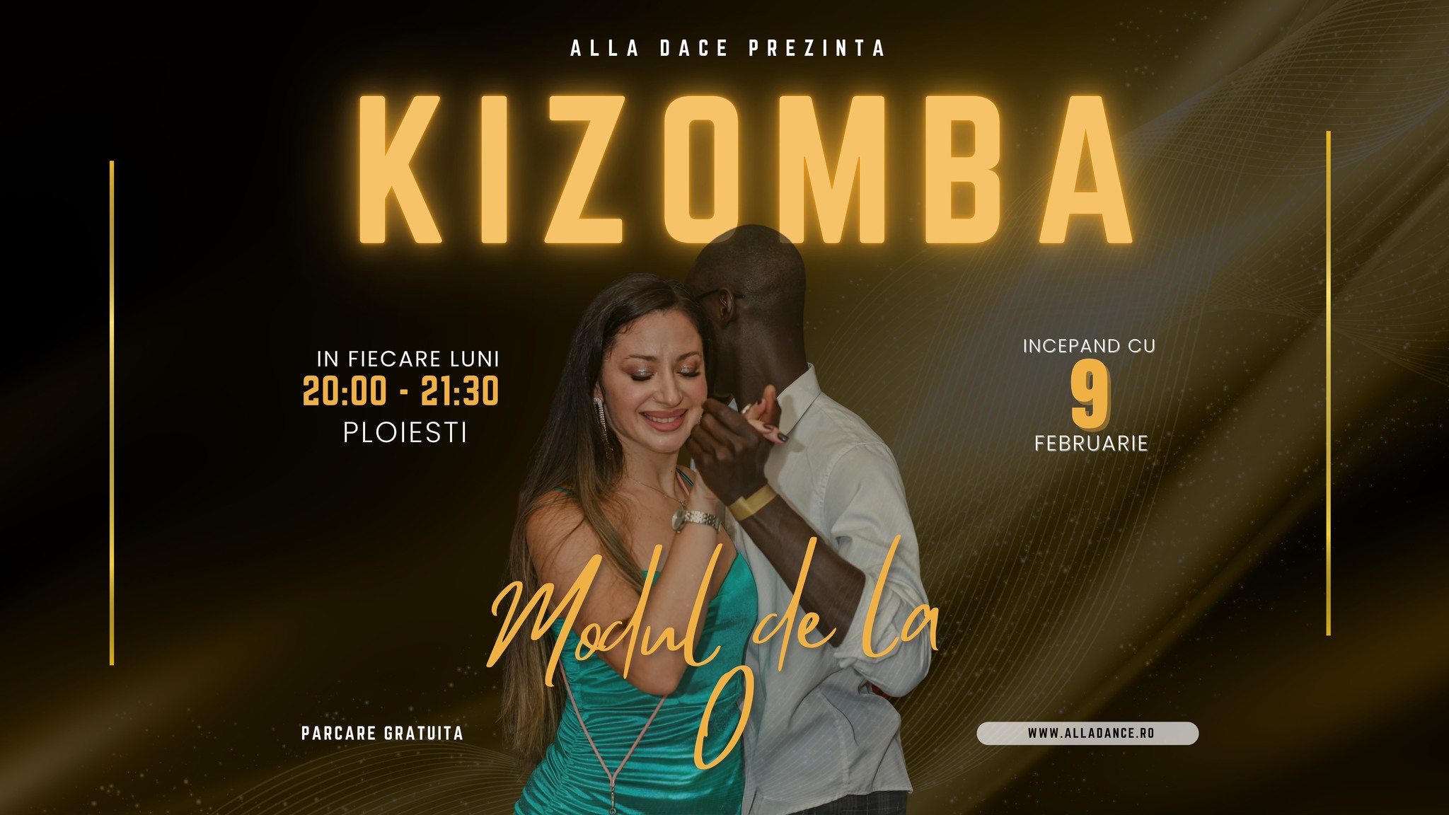Kizomba Ploiesti - Modul de la O.