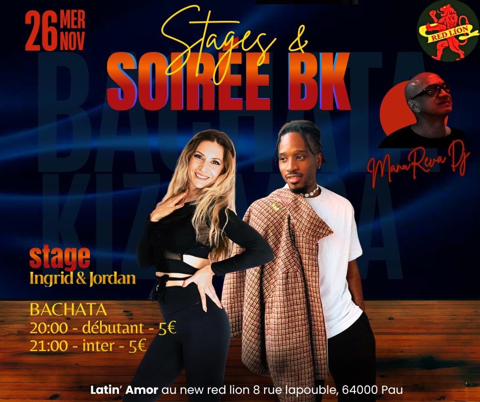 Stages de Bachata et Soirée Bachata I Kizomba I New Red Lion le 26 11
