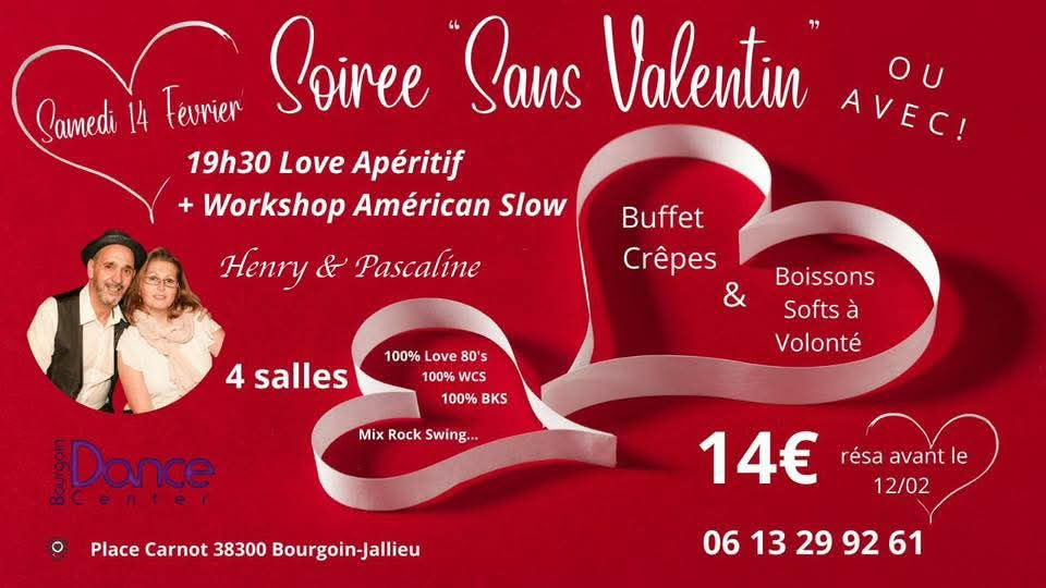 Soirée Sans Valentin....Ou Avec