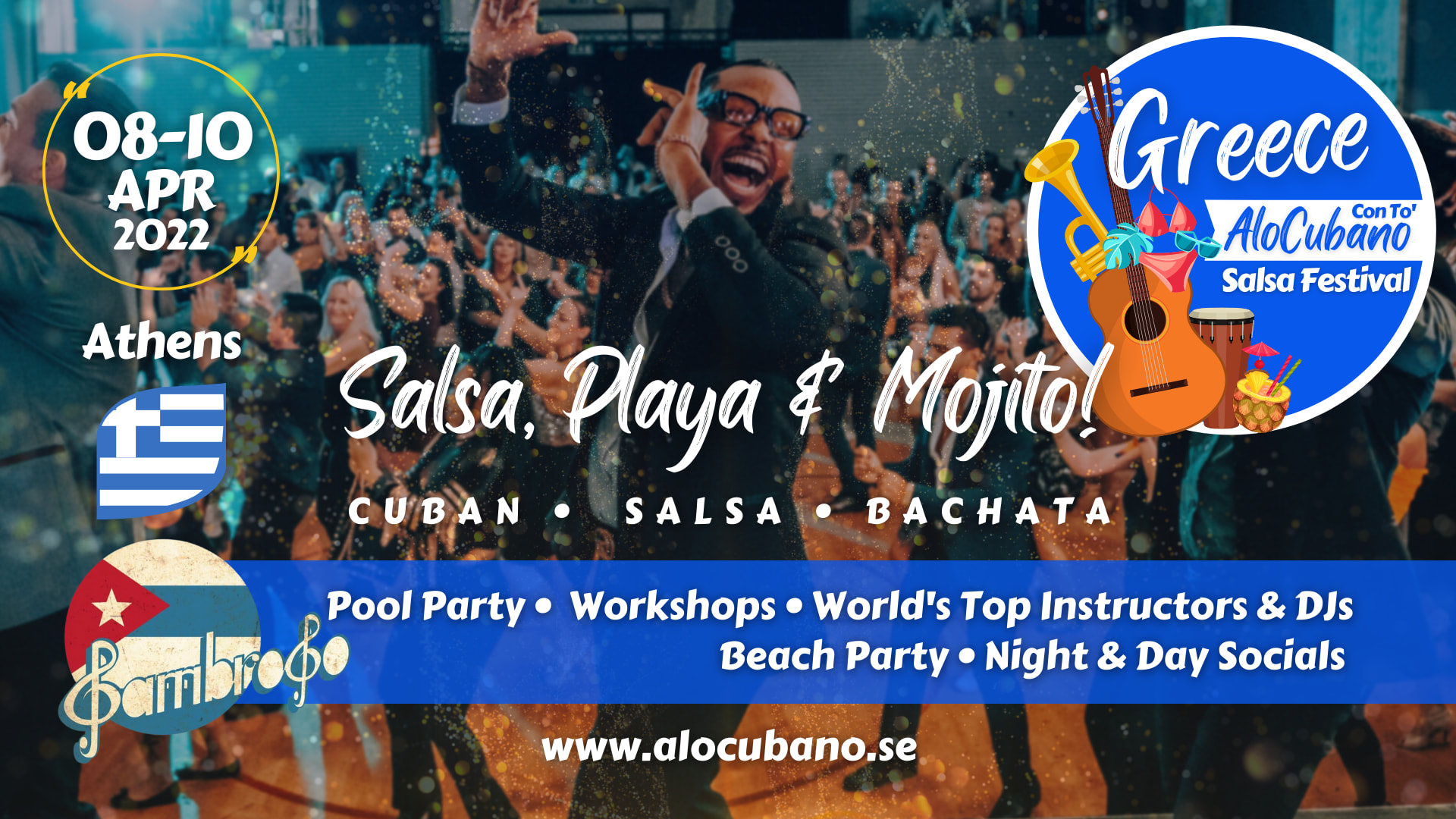Alocubano Salsa Festival EDITION GREECE! 08-10 APR 2022 with Sambroso Sambroso!