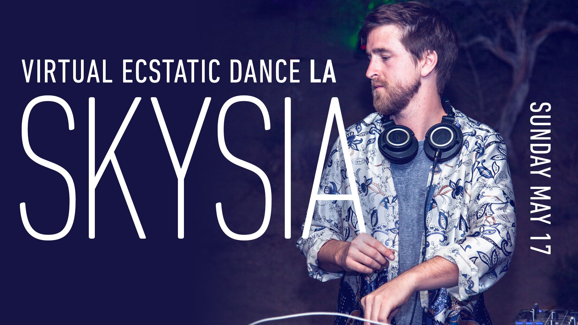Ecstatic Dance LA Virtual - with SKYSIA