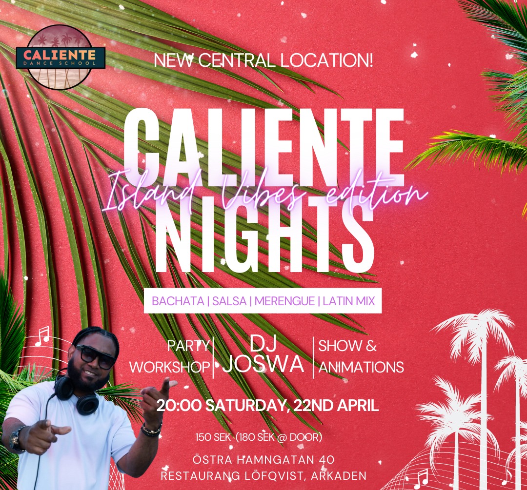 Caliente Nights - Island Vibes edition!