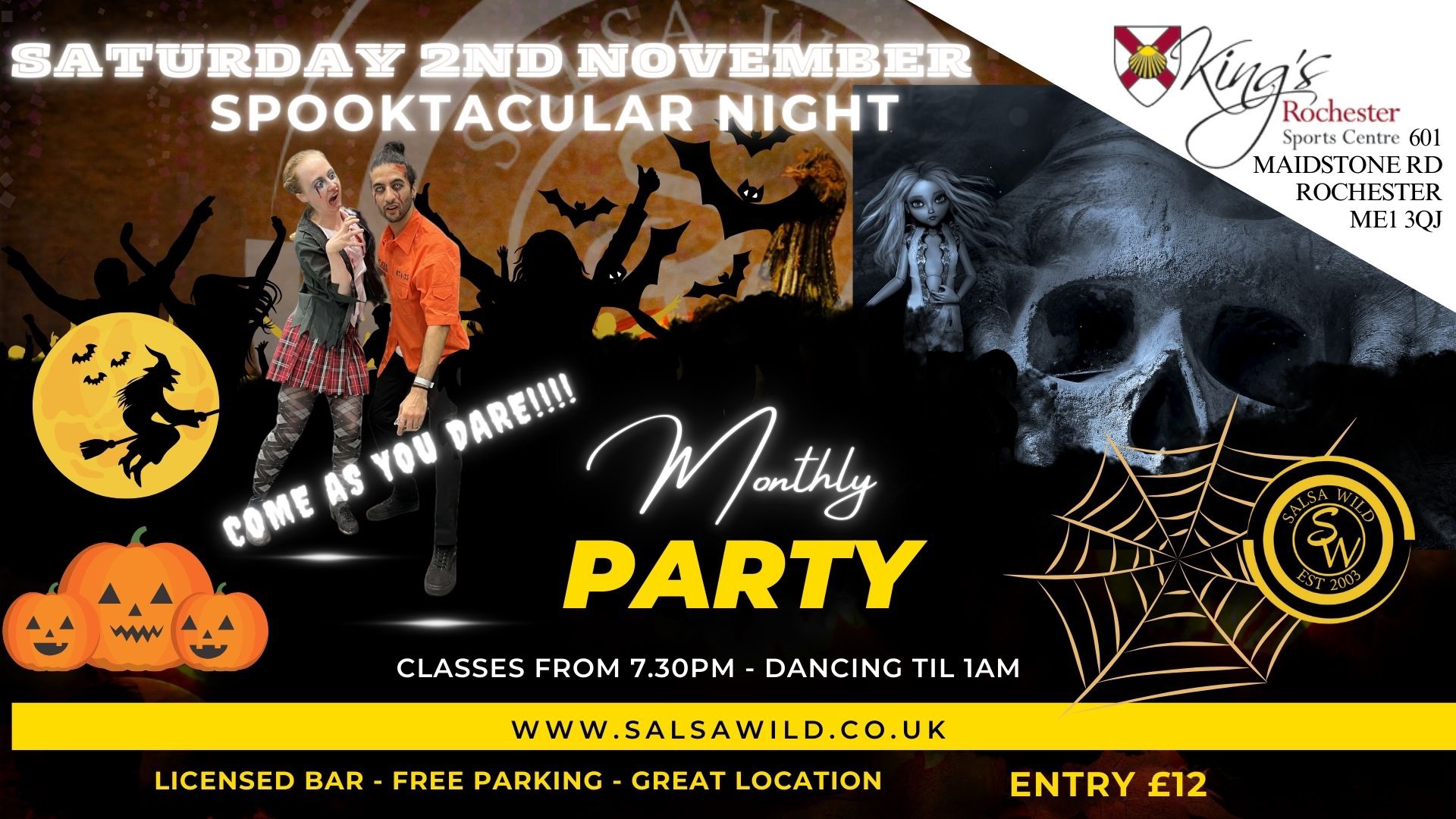 Saturday Night Salsa “SPOOKTACULAR PARTY” in Kent at Kings Rochester Sports Centre