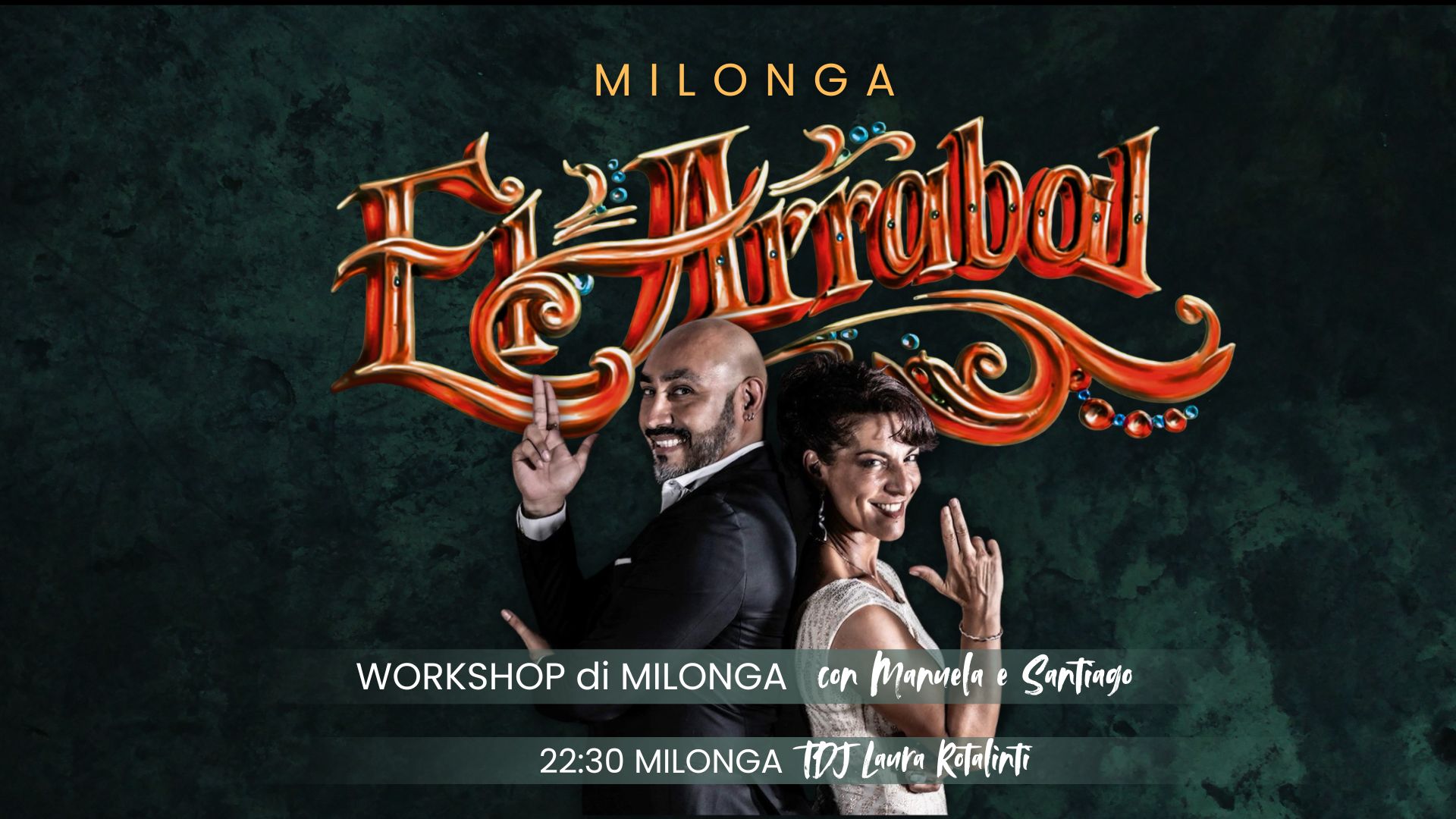 Milonga El Arrabal - Sabato 22 Novembre - Workshop di Milonga - TDJ Laura Rotalinti