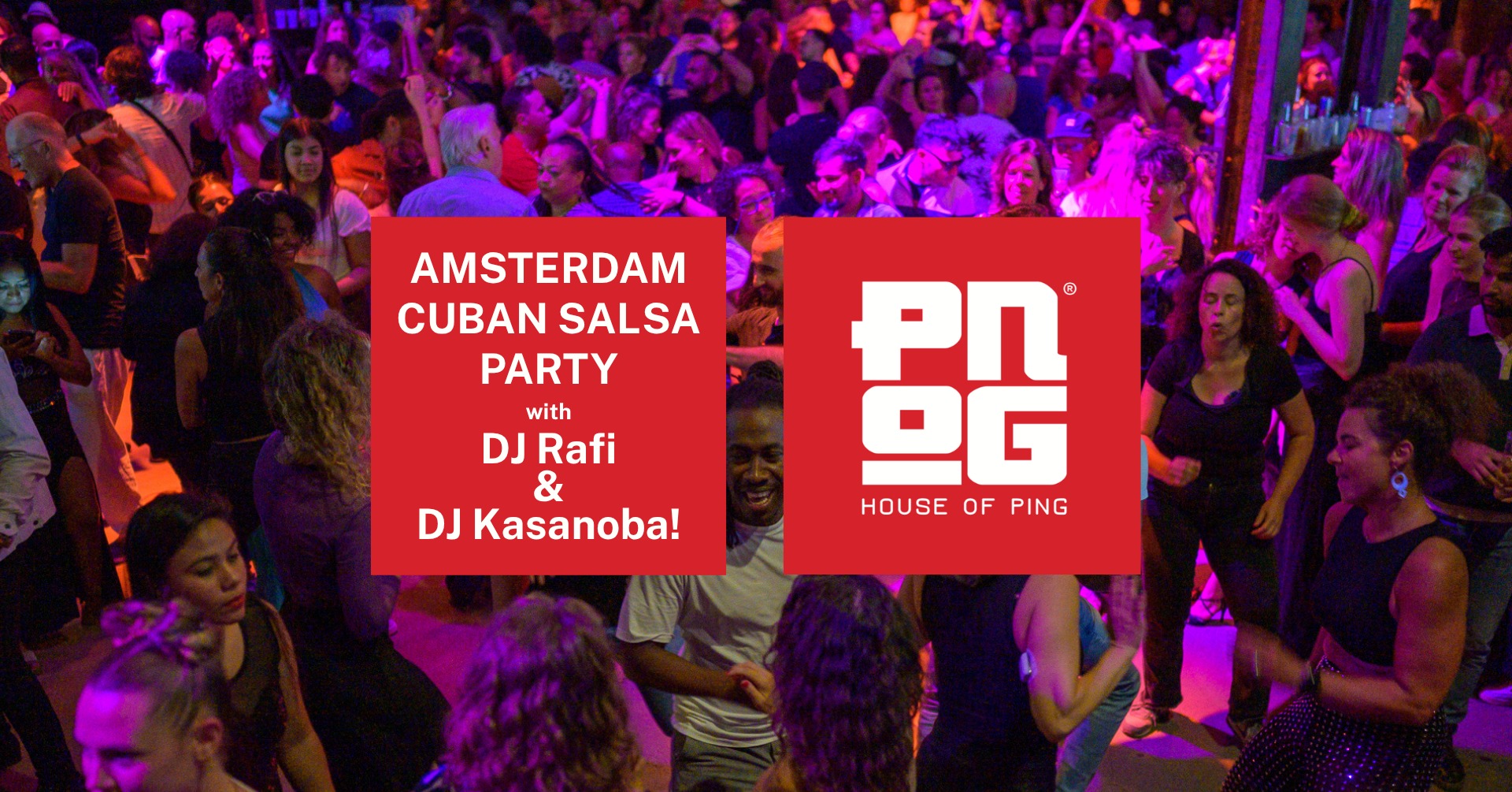 Amsterdam Cuban Salsa Party met DJ Rafi & DJ Kasanoba! UITVERKOCHT!