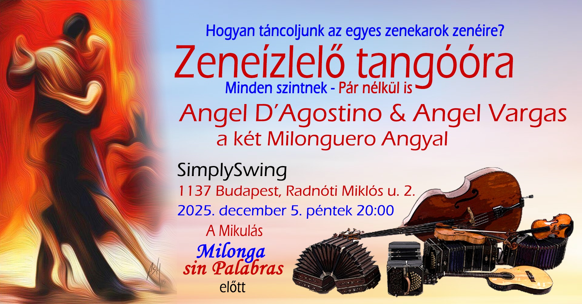 💃🕺🎶❤️ Angel D’Agostino & Angel Vargas ZENEÍZLELŐ Tangóóra MusicTaster TangoClass @SimplySwing