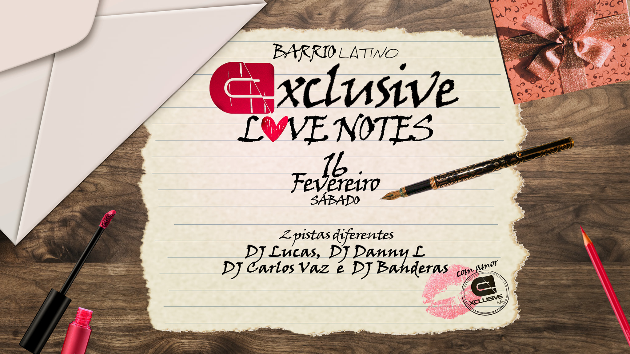 HOJE - EXCLUSIVE Love Notes - 16 Fevereiro - Barrio Latino