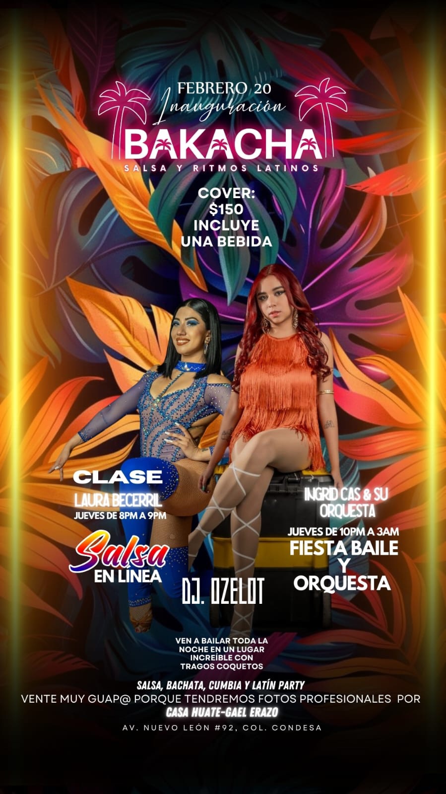 🔥🕺💃🌴 Inauguración jueves de Baile en Bakacha Condesa 🌴🔥