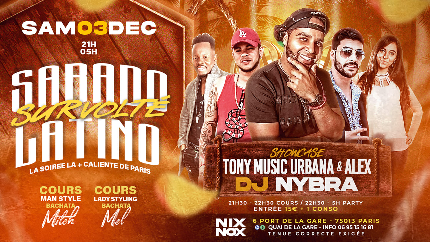 SÀBADO LATINO SURVOLTE AVEC DJ NYBRA + showcase Tony music urbana & Alex