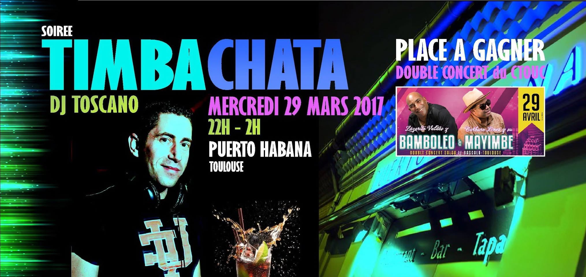 Soirée TIMBACHATA au Puerto Habana avec DJ TOSCANO le Mercredi 29 Mars