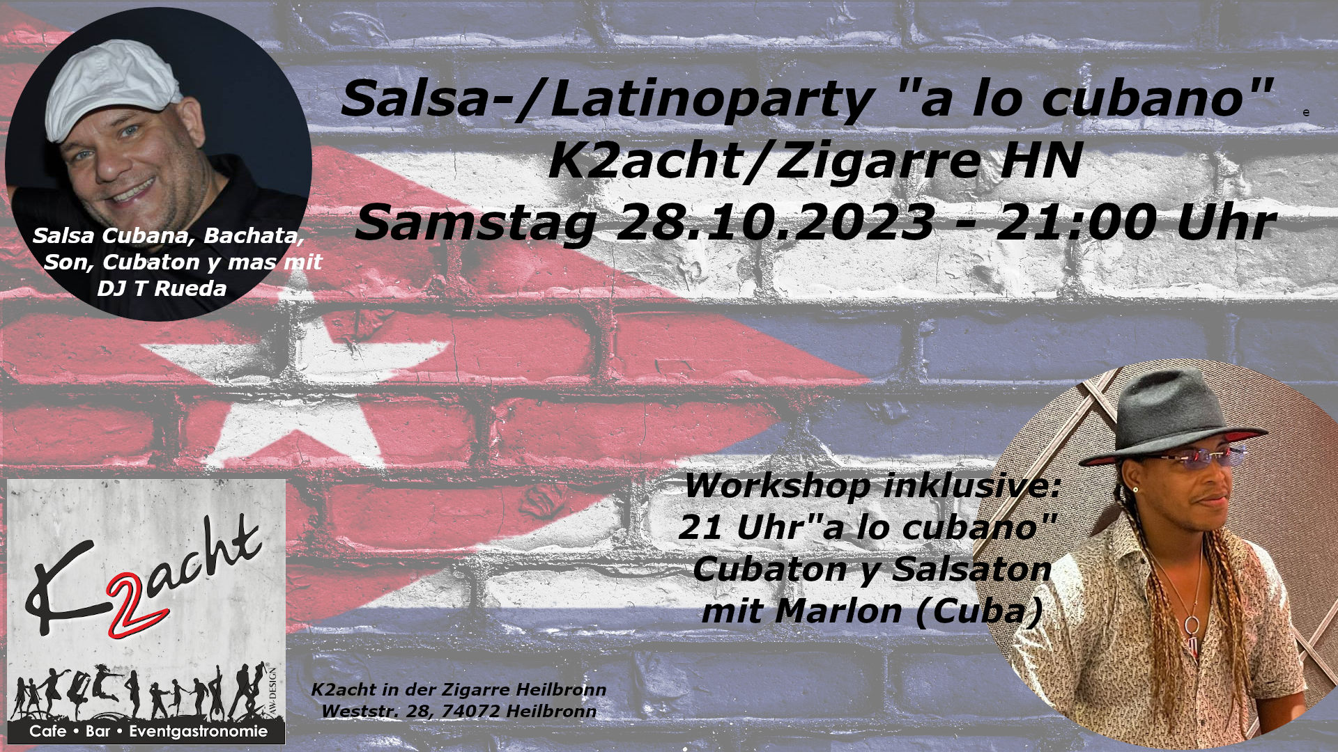 Salsaparty "a lo Cubano"- K2acht Zigarre HN Workshop mit Marlon, Music by DJ T Rueda